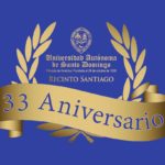UASD Recinto Santiago 33 años a favor de Santiago y la Región.