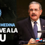 Danilo saldrá mañana hacia NY. En la 73º Asamblea General ONU; Por primera vez, RD participará tras elección Consejo No Permanente Seguridad