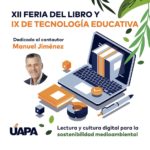 UAPA DEDICARAS FERIAS  DEL LIBRO Y TECNOLOGIA EDUCATIVA  AL CANTAUTOR  MANUEL JIMENEZ