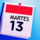 La Incertidumbre del Martes 13: ¿Un Día Marcado por la Superstición o Mala Suerte?