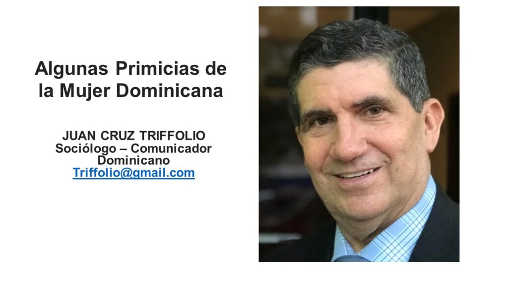Algunas Primicias de la Mujer Dominicana