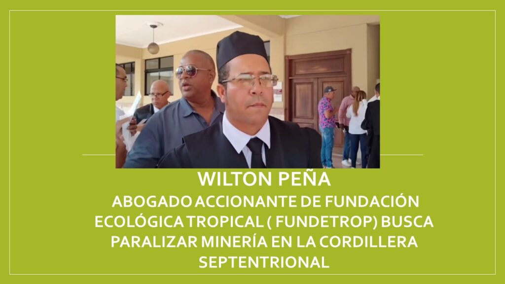 Jueza aplazó para el 21 de mayo conocimiento de Acción de Amparo contra explotación minera en la Cordillera Septentrional