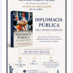 Próximo jueves 17 de septiembre será puesta en circulación la obra “Diplomacia Pública para la República Dominicana”