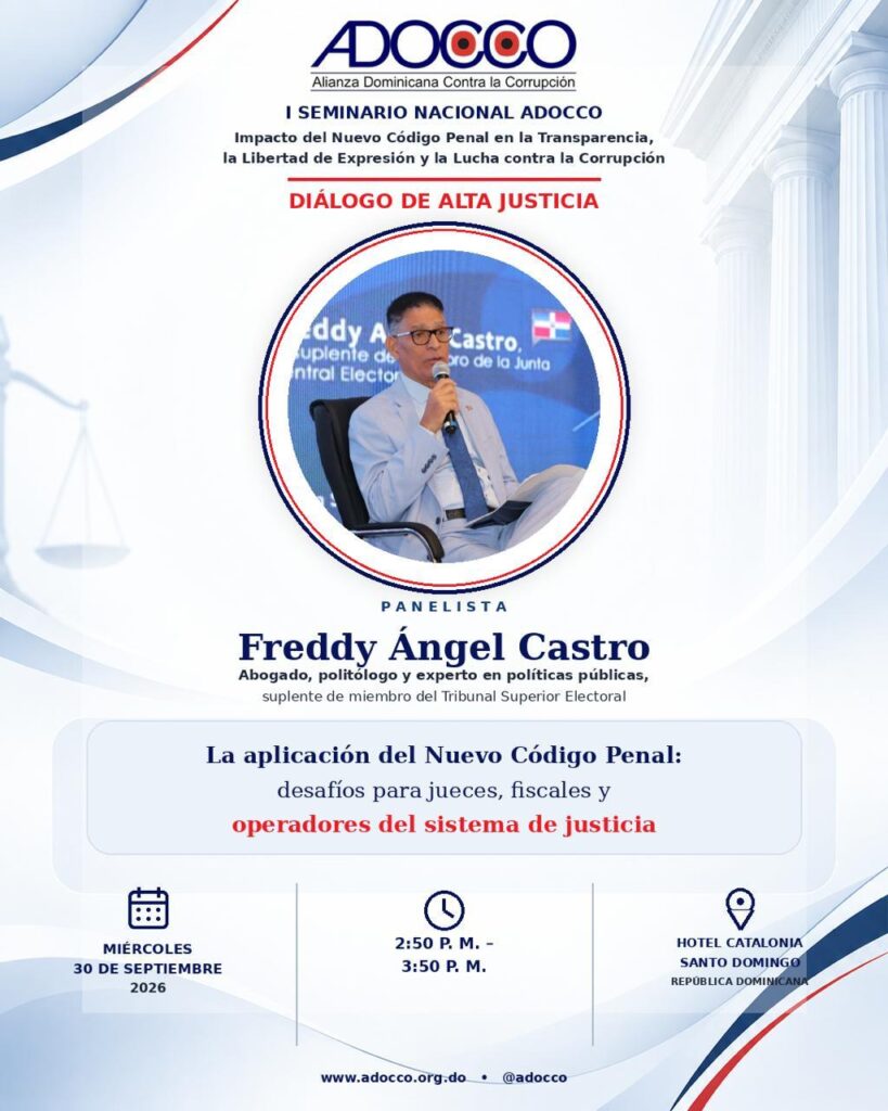 Freddy Ángel Castro cordinará Panel sobre los desafíos para los operadores del sistema de justicia del Nuevo Código Penal en seminario organizado por ADОCCO.